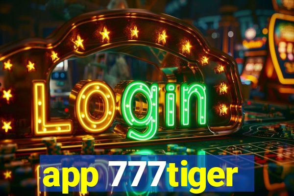 app 777tiger